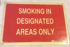 Factory Used Smoking In Designated Areas Only Safey Sign Strong
