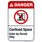 Confined Space Enter By Permit Only Sign, Ansi Danger (SI-5335). Fixed Price $99.99.