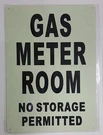 Gas Meter Room Glow The Dark (heavy Duty,aluminum SIGN..-REF24-1027. Fixed Price $14.99.