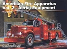 American Fire Apparatus, Vol. 2 - Aerial Equipment Paperback Book By Wayne Mutza. Fixed Price $33.99.