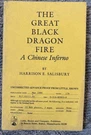 The Great Black Dragon Fire Harrison Salisbury Uncorrected Advance Proof 1989. Fixed Price $24.99.