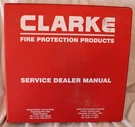 Clarke Fire Protection Products Service Dealer Manual Pump Literature Binde. Fixed Price $395.00.