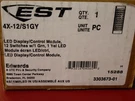 Est Edwards 4X-12/S1GY Led Display Control Module Switches W/1 Grn 1YEL. Fixed Price $319.98.