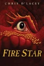 Fire Star (the Last Dragon Chronicles) - Hardcover By Dlacey, Chris Good. Fixed Price $5.38.