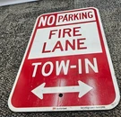 (qty 2) Smartsign 2PE5 18 X 12 Inch No Parking Fire Lane, Tow-in Metal. Fixed Price $39.99.