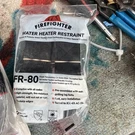 Firefighter FR-80 Black Water Heater Restraint. Fixed Price $30.00.