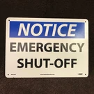 National Marker N267AB Notice Emergency Shut-off Sign 10 X 14 Aluminum. Fixed Price $9.99.
