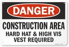 Smartsign "danger - Construction Area, Hard Hats & High Vis Vest Required" Si.... Fixed Price $43.14.