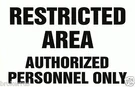 Restricted Area Authorized Personel Only 7" X 10" Vinyl Sticker Sign MADM924VS. Fixed Price $33.21.