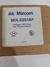 Mircom MIX-2251AP. Fixed Price $175.00.
