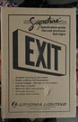 Lithonia Lighting Signature Die-cast Aluminum Led Exit 216NN3. Fixed Price $400.00.