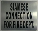 Siamese Connection For Fire Dept Sign (brushed Aluminium, 10X12)...-REF24-1027. Fixed Price $9.99.