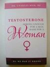 Testosterone Strong Enough For Man, Made Woman By Charles Mok 2016 Pb. Fixed Price $11.99.